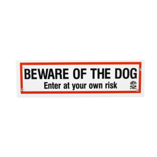 Beware Of The Dog Enter at your own risk Gate Sign